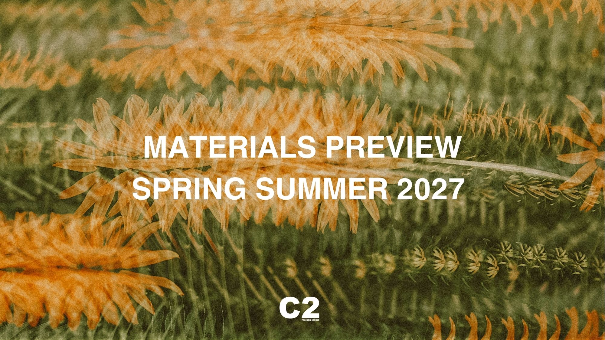 Layered botanical abstraction in warm orange and green tones reflecting textile emotion for Spring Summer 2027.