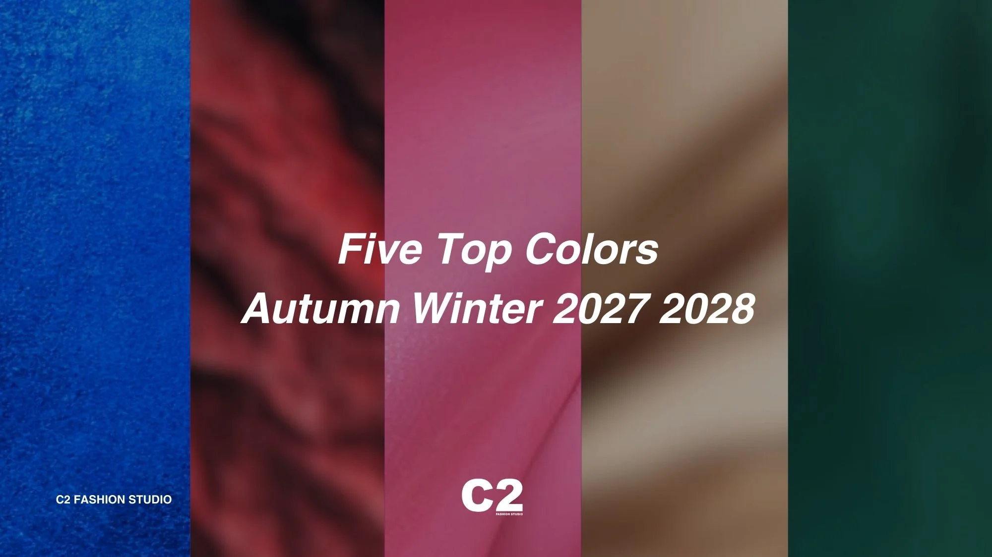Five top colors for Autumn Winter 2027 2028 – True Blue, Rio Red, Pink Cosmos, Brown Rice, and Forest Biome – by C2 Fashion Studio Trend Forecasting.