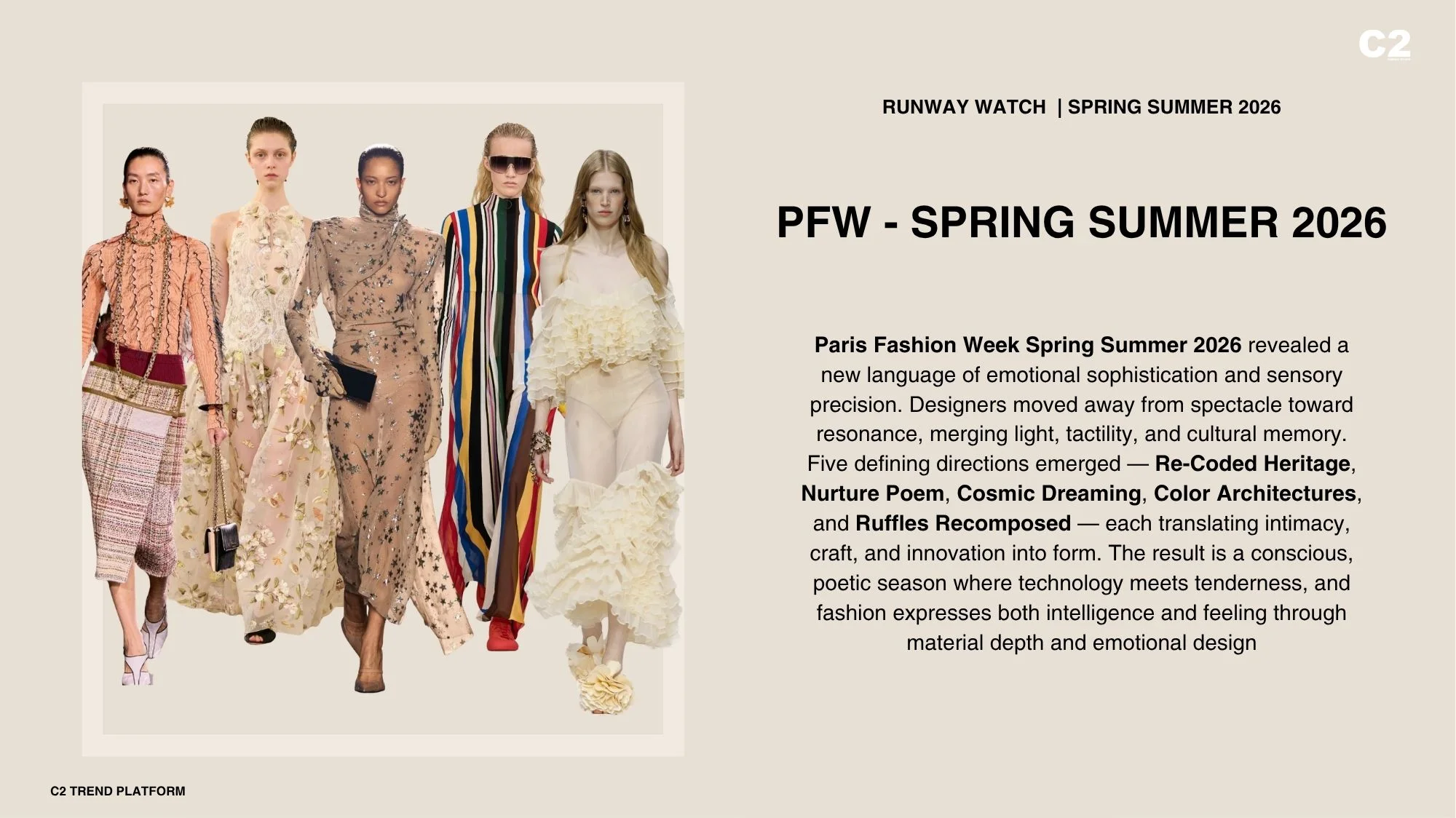 Models showcase key women’s fashion trends from Paris Fashion Week Spring Summer 2026, featuring emotional design, textured materials, and color innovation — decoded by C2 Fashion Studio’s trend forecasting platform.