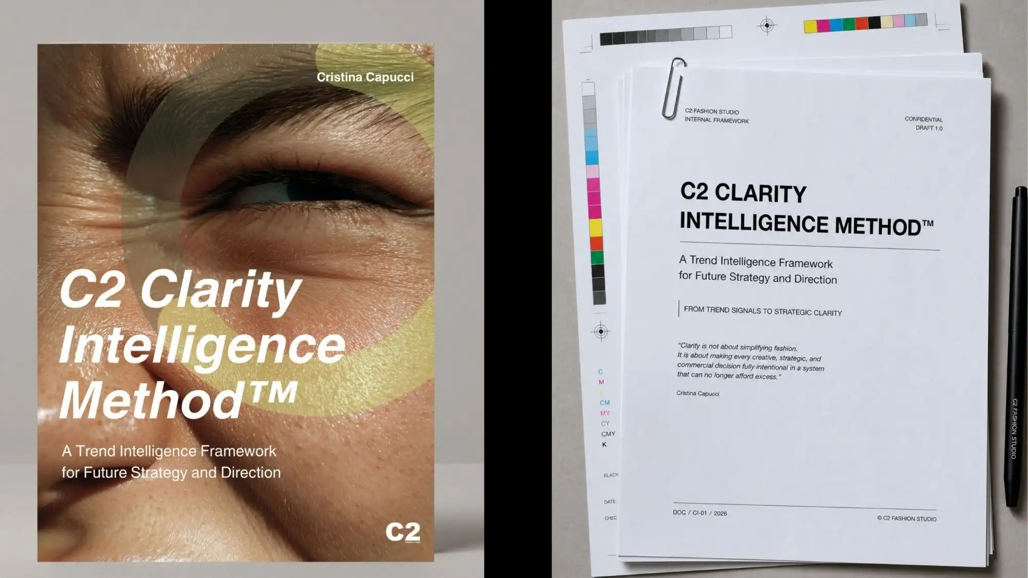Editorial visual featuring the C2 Clarity Intelligence Method™ book cover alongside the strategic framework document developed by Cristina Capucci through C2 Fashion Studio, representing Fashion Trend Forecasting, Trend Intelligence, and future-focused decision systems.