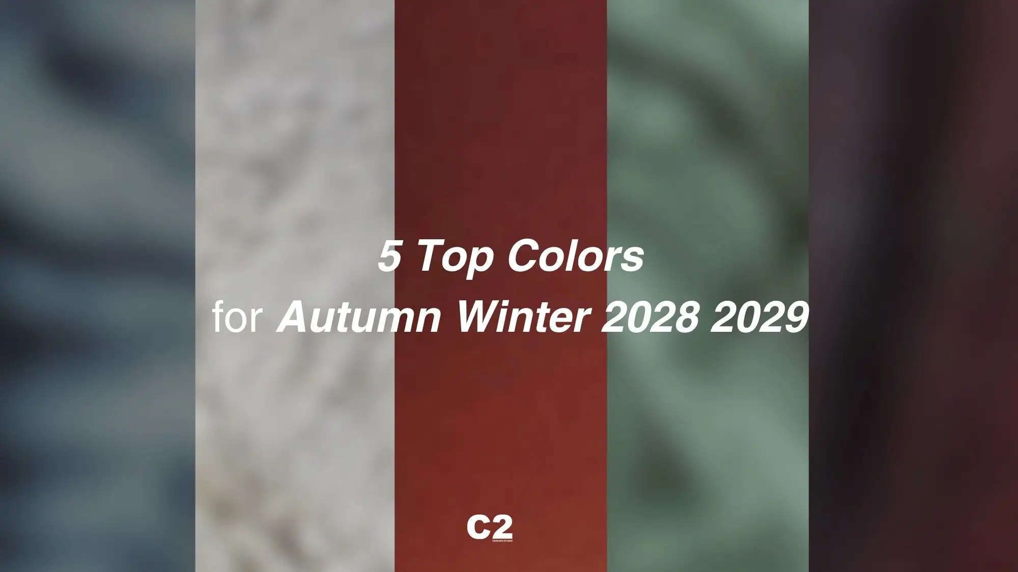 Autumn Winter 2028 2029 Color Trend Forecast by C2 Fashion Studio featuring Blue Heaven, Ice, Aurora Red, Malachite Green and Raisin, reflecting Human Equilibrium through Fashion Trend Forecasting and Trend Intelligence.