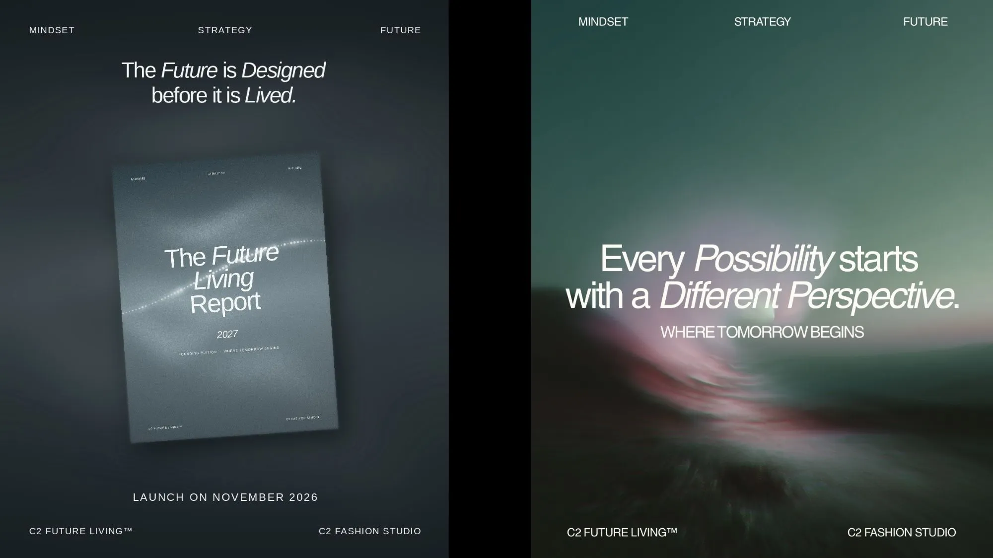 C2 Future Living Report™ 2027 by C2 Fashion Studio explores future trends, lifestyle innovation, consumer insights and strategic foresight through mindset, strategy and future intelligence.