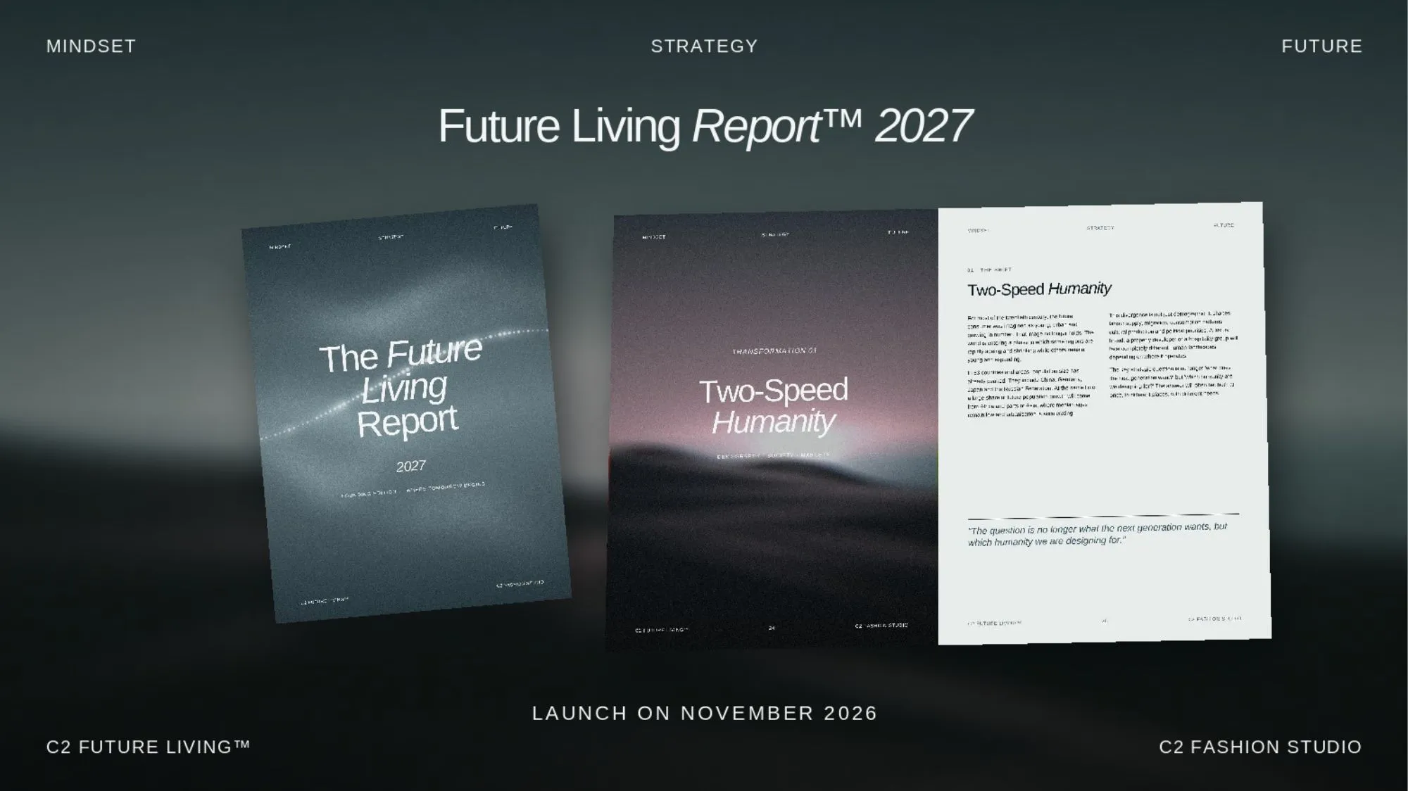C2 Future Living Report™ 2027 by C2 Fashion Studio showcasing the Two-Speed Humanity trend, exploring societal transformation, future lifestyles, consumer behaviour and strategic foresight.